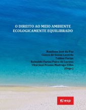O direito ao meio ambiente ecologicamente equilibrado